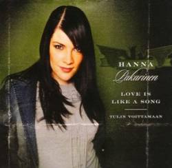 Hanna Pakarinen : Love Is Like a Song